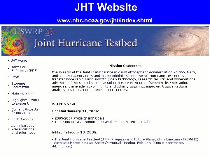 JHT Website www. nhc. noaa. gov/jht/index. shtml 