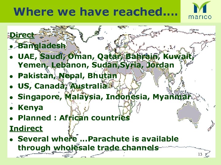 Where we have reached. … Direct l Bangladesh l UAE, Saudi, Oman, Qatar, Bahrain,