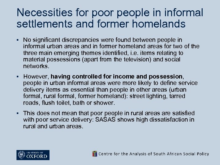 Necessities for poor people in informal settlements and former homelands § No significant discrepancies