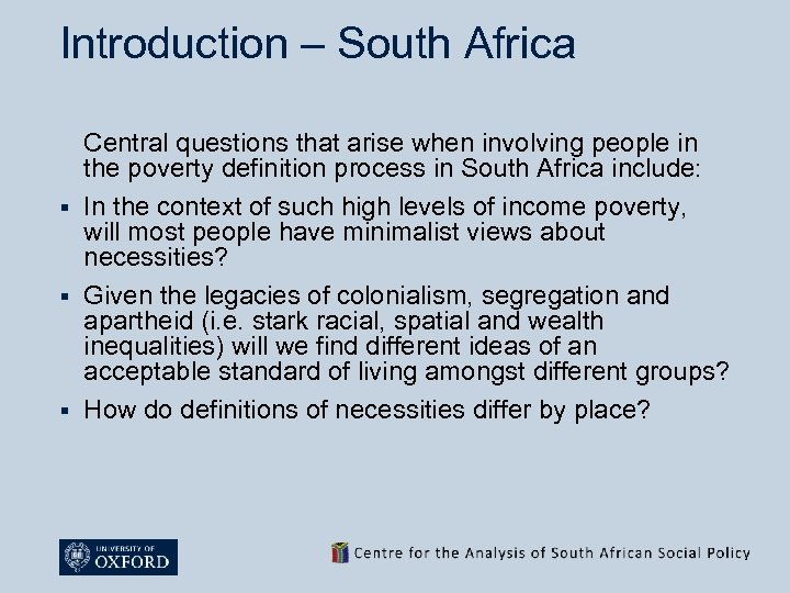 Introduction – South Africa Central questions that arise when involving people in the poverty