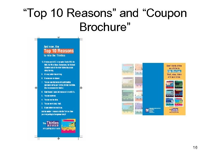 “Top 10 Reasons” and “Coupon Brochure” 16 