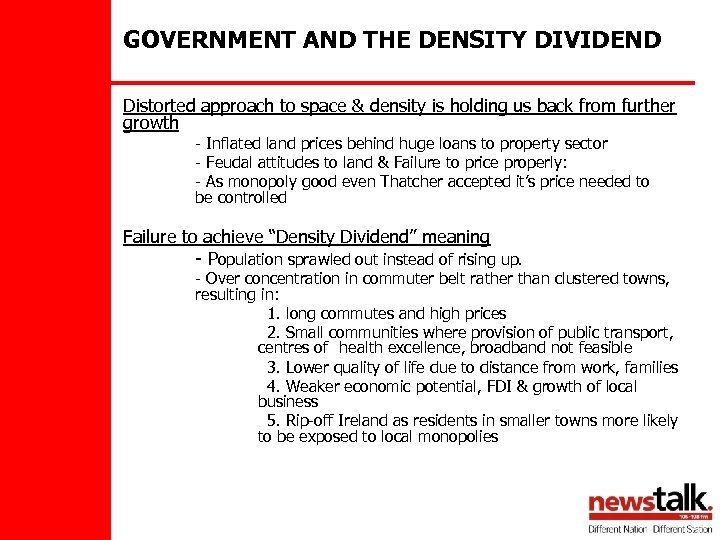GOVERNMENT AND THE DENSITY DIVIDEND Distorted approach to space & density is holding us