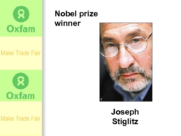 Nobel prize winner Joseph Stiglitz 