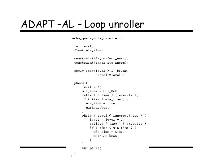 ADAPT –AL – Loop unroller - 56 - 