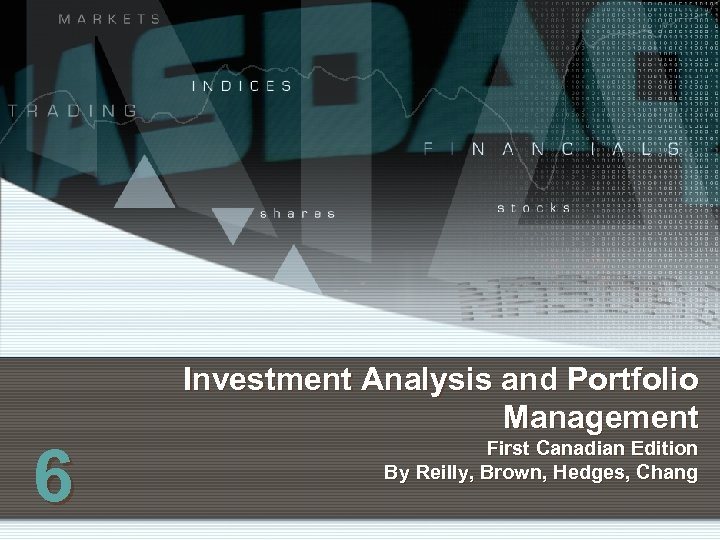 6 Investment Analysis and Portfolio Management First Canadian Edition By Reilly, Brown, Hedges, Chang