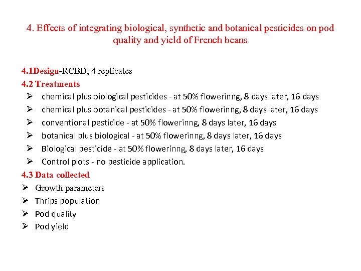 4. Effects of integrating biological, synthetic and botanical pesticides on pod quality and yield