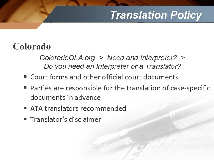 Translation Policy Colorado. OLA. org > Need and Interpreter? > Do you need an