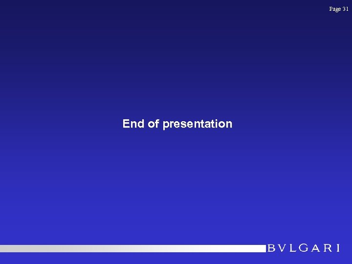Page 31 End of presentation 