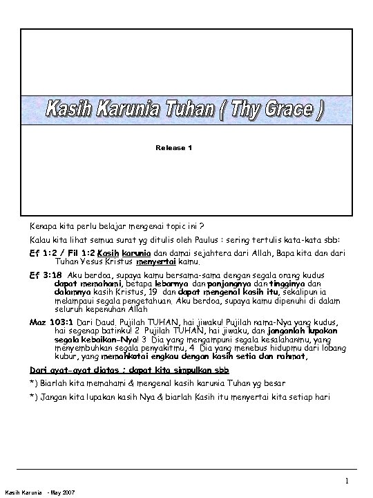 Release 1 Kenapa kita perlu belajar mengenai topic ini ? Kalau kita lihat semua