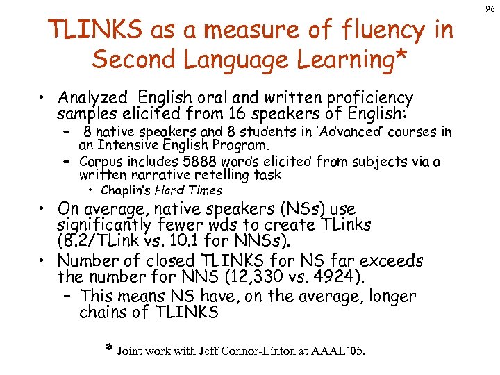 TLINKS as a measure of fluency in Second Language Learning* • Analyzed English oral