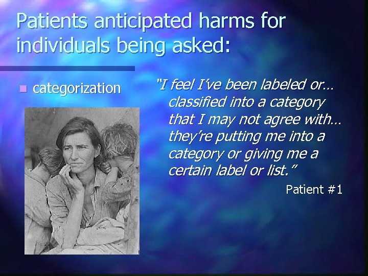 Patients anticipated harms for individuals being asked: n categorization “I feel I’ve been labeled