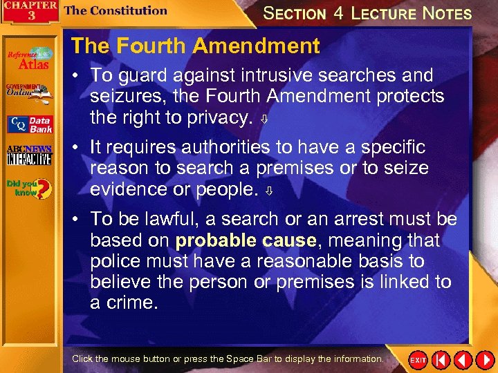 The Fourth Amendment • To guard against intrusive searches and seizures, the Fourth Amendment