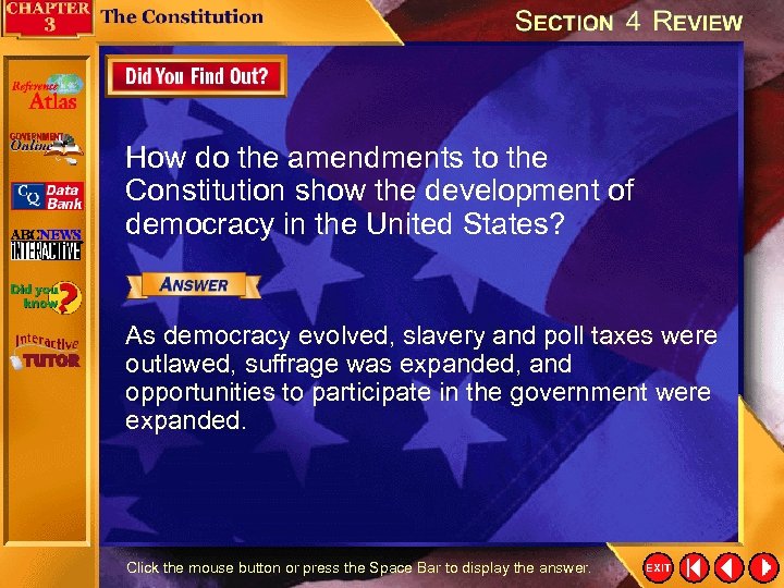 How do the amendments to the Constitution show the development of democracy in the