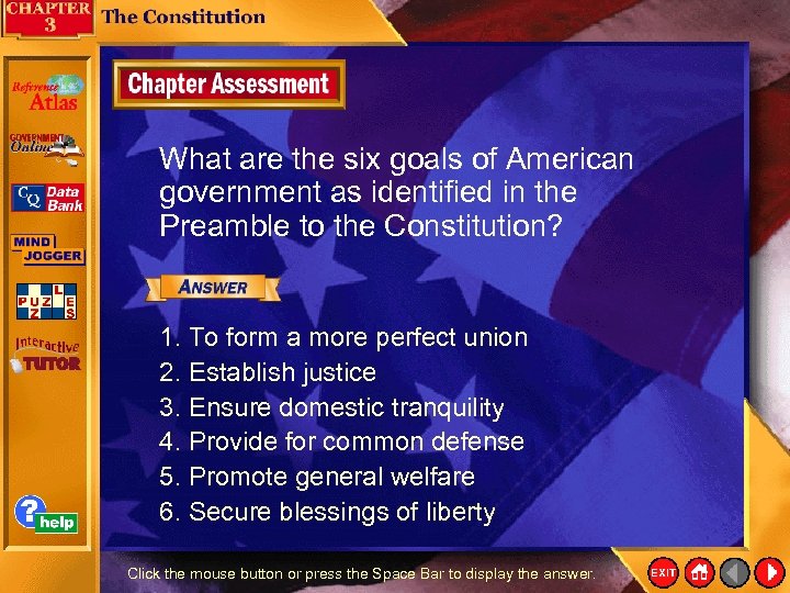 What are the six goals of American government as identified in the Preamble to