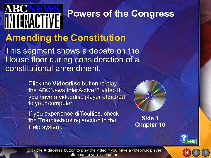 Powers of the Congress Amending the Constitution This segment shows a debate on the