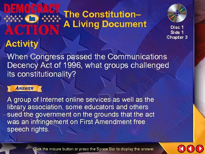 The Constitution– A Living Document Activity Disc 1 Side 1 Chapter 3 When Congress