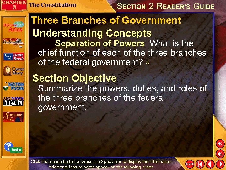 Three Branches of Government Understanding Concepts Separation of Powers What is the chief function