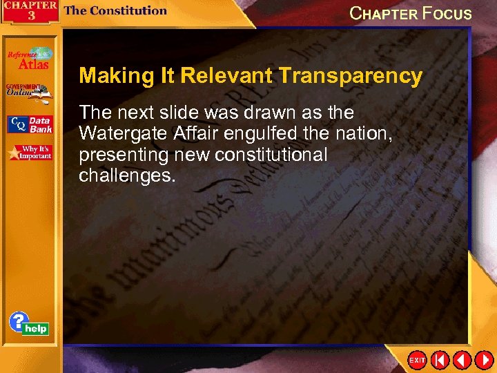 Making It Relevant Transparency The next slide was drawn as the Watergate Affair engulfed