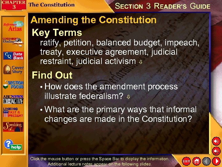 Amending the Constitution Key Terms ratify, petition, balanced budget, impeach, treaty, executive agreement, judicial