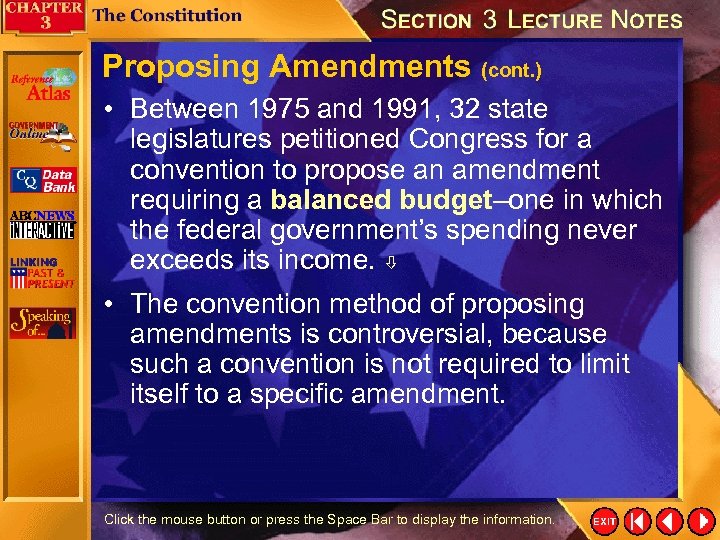 Proposing Amendments (cont. ) • Between 1975 and 1991, 32 state legislatures petitioned Congress
