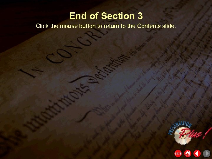 End of Section 3 Click the mouse button to return to the Contents slide.