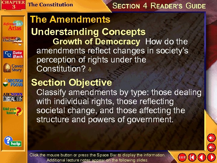 The Amendments Understanding Concepts Growth of Democracy How do the amendments reflect changes in