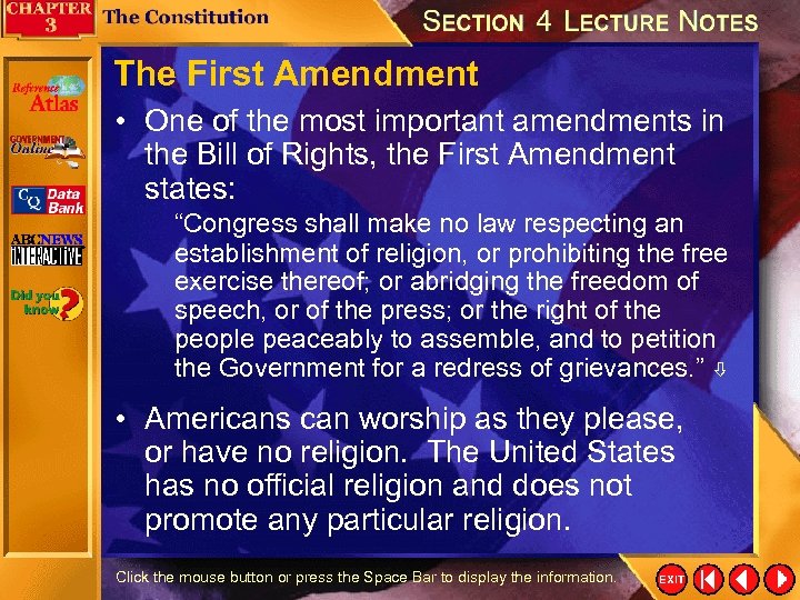 The First Amendment • One of the most important amendments in the Bill of