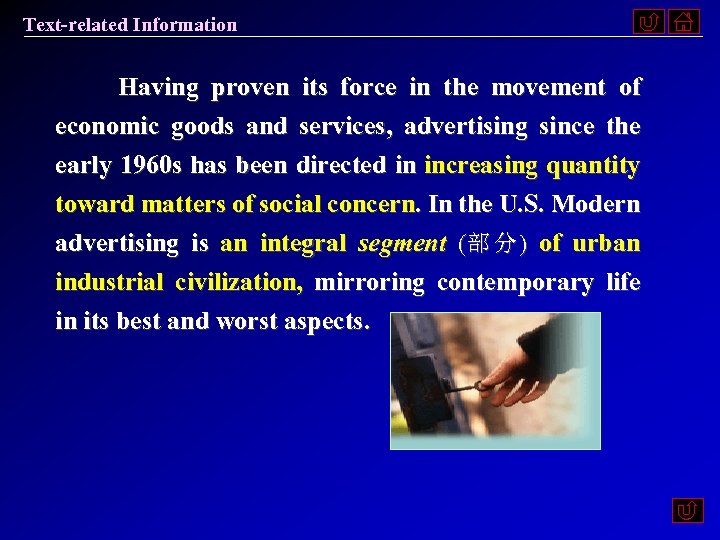 Text-related Information Having proven its force in the movement of economic goods and services,