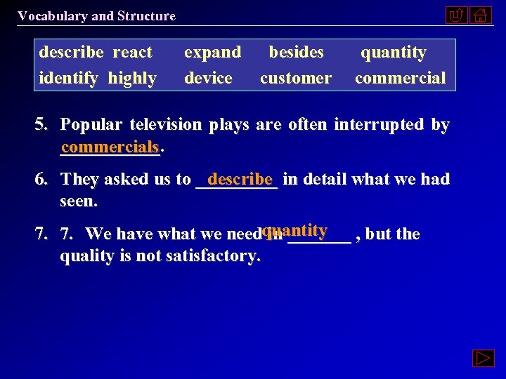 Vocabulary and Structure describe react expand besides quantity identify highly device customer commercial 5.