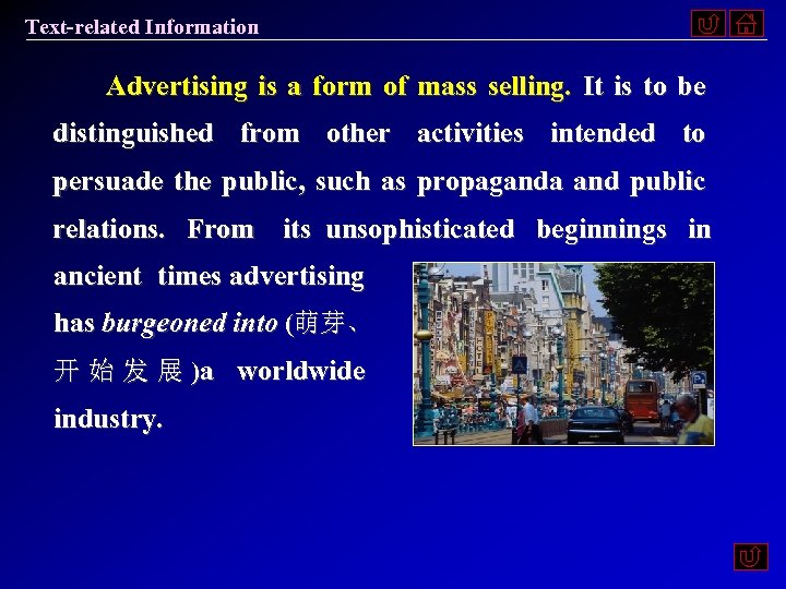 Text-related Information Advertising is a form of mass selling. It is to be distinguished