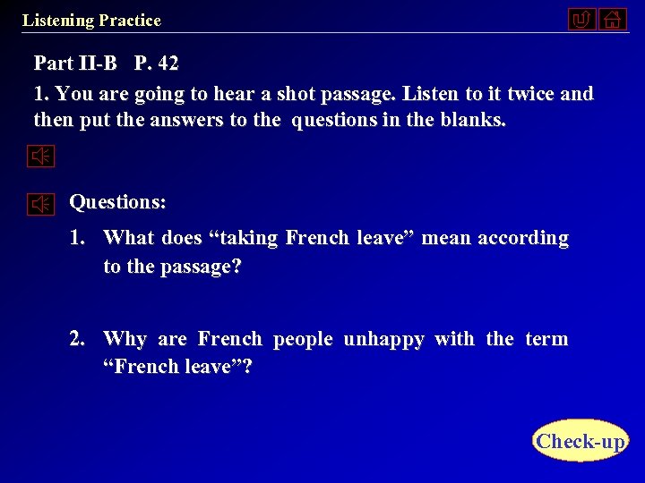 Listening Practice Part II-B P. 42 1. You are going to hear a shot