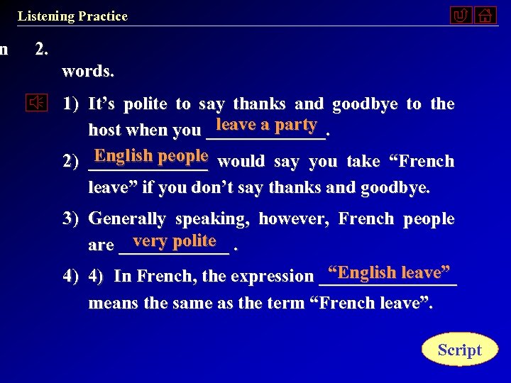 n Listening Practice 2. words. 1) It’s polite to say thanks and goodbye to