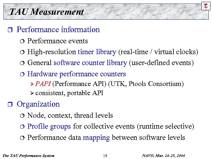 TAU Measurement r Performance information ¦ ¦ Performance events High-resolution timer library (real-time /