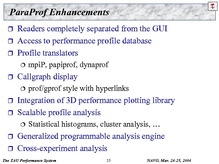 Para. Prof Enhancements r r r Readers completely separated from the GUI Access to