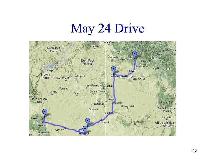 May 24 Drive 46 