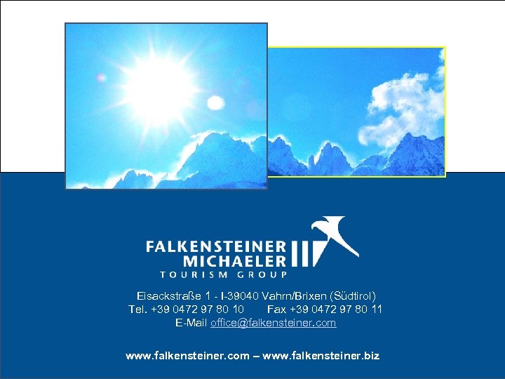 Eisackstraße 1 - I-39040 Vahrn/Brixen (Südtirol) Tel. +39 0472 97 80 10 Fax +39