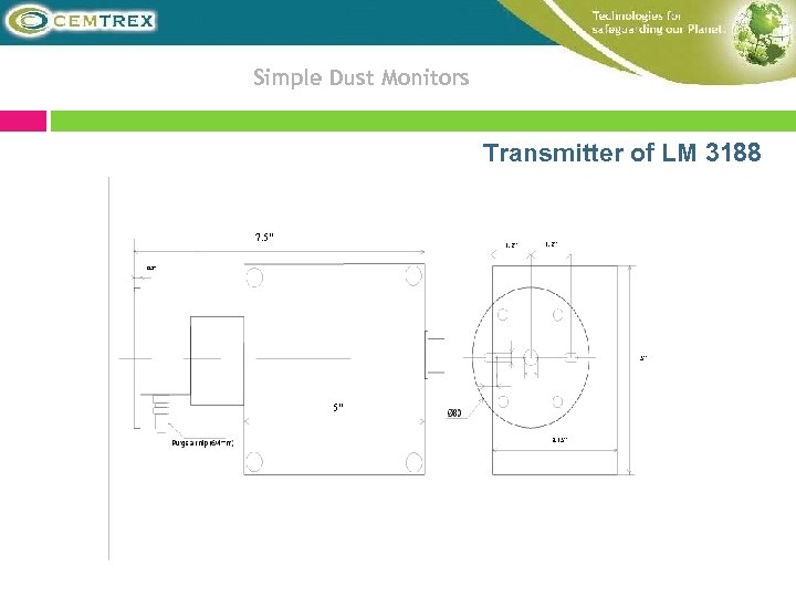 Simple Dust Monitors Transmitter of LM 3188 7. 5” 1. 2” 0. 2” 5”