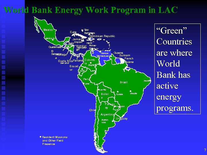 World Bank Energy Work Program in LAC Mexico The Bahamas Cuba Dominican Republic Mexico,