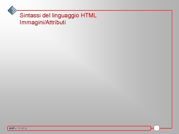 Sintassi del linguaggio HTML Immagini/Attributi 