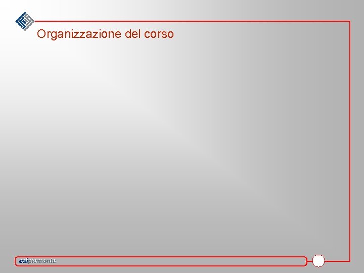 Organizzazione del corso 