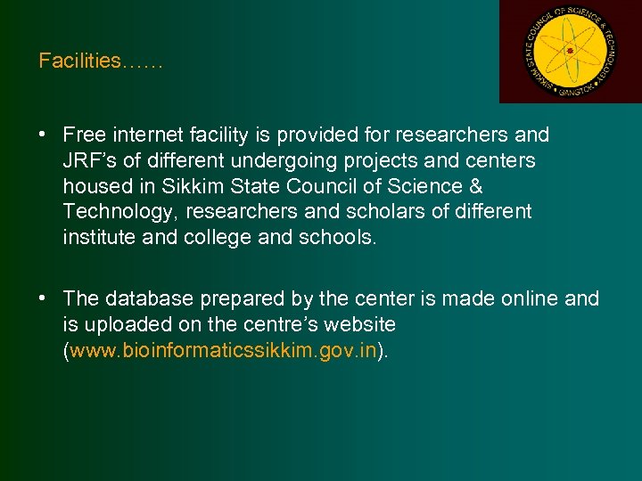 Facilities…… • Free internet facility is provided for researchers and JRF’s of different undergoing