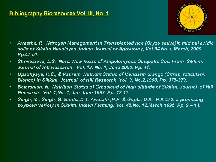 Bibliography Bioresource Vol. III, No. 1 • • • Avasthe. R. Nitrogen Management in