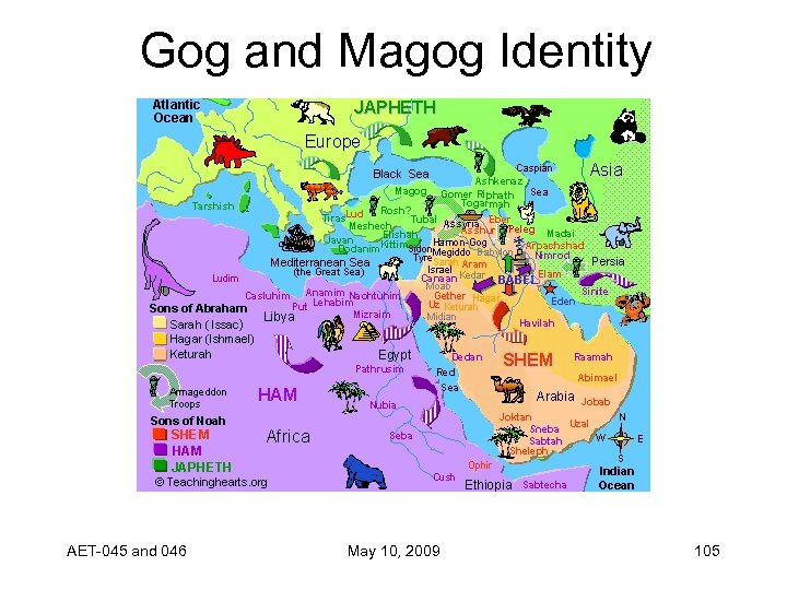 Gog and Magog Identity AET-045 and 046 May 10, 2009 105 