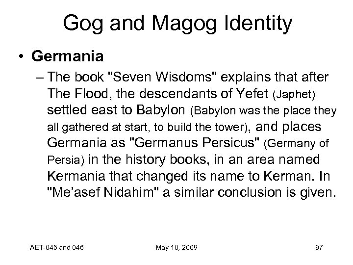 Gog and Magog Identity • Germania – The book 