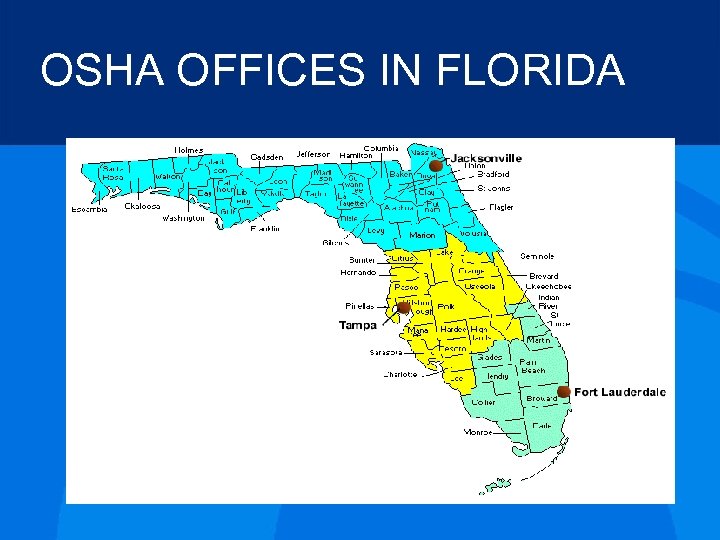 OSHA OFFICES IN FLORIDA 