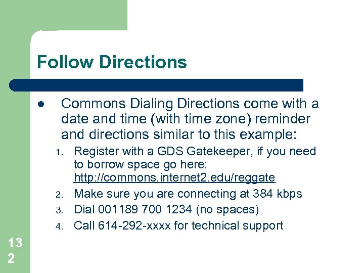 Follow Directions l Commons Dialing Directions come with a date and time (with time