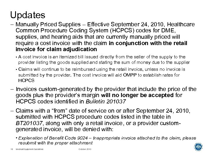 Updates – Manually Priced Supplies – Effective September 24, 2010, Healthcare Common Procedure Coding
