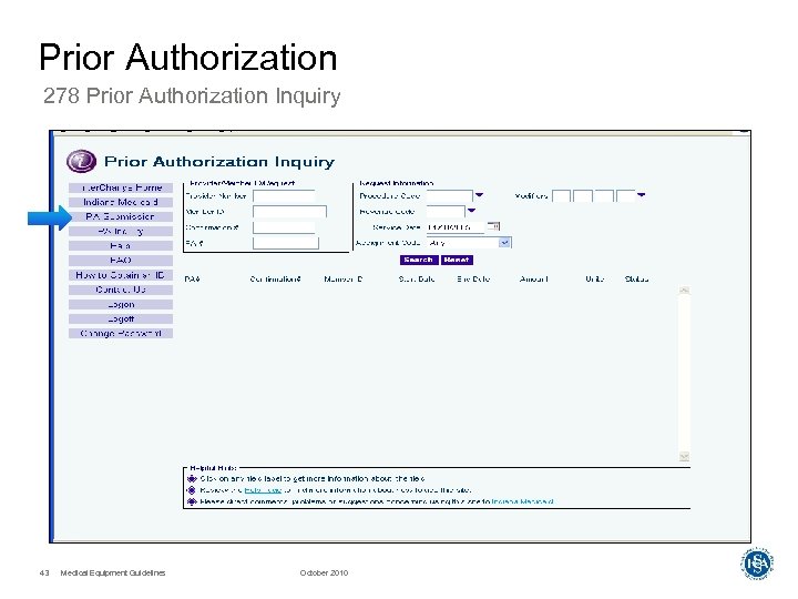 Prior Authorization 278 Prior Authorization Inquiry 43 Medical Equipment Guidelines October 2010 