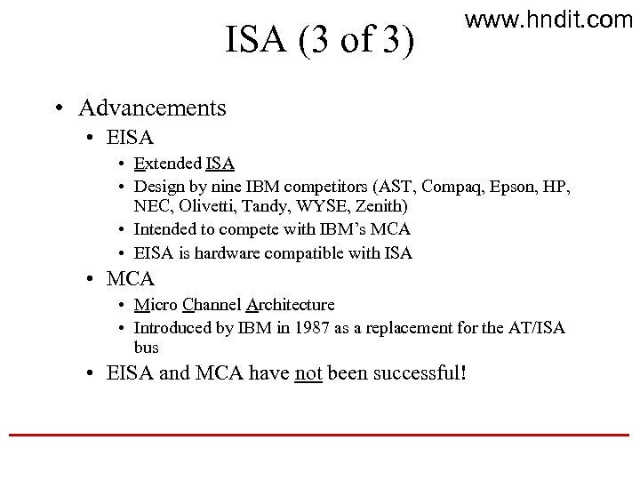 ISA (3 of 3) www. hndit. com • Advancements • EISA • Extended ISA