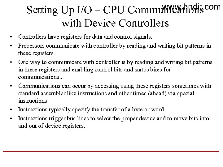 www. hndit. com Setting Up I/O – CPU Communications with Device Controllers • Controllers